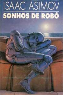 Baixar Livro Sonhos de Robô - Robos Vol. 8 - Isaac Asimov em ePub PDF Mobi ou Ler Online