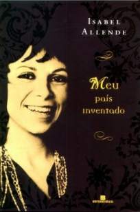 Baixar Livro O Meu País Inventado - Isabel Allende em ePub PDF Mobi ou Ler Online
