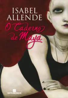 Baixar Livro O caderno de Maya - Isabel Allende em ePub PDF Mobi ou Ler Online