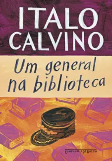 Baixar Livro Um General na Biblioteca - Italo Calvino em ePub PDF Mobi ou Ler Online