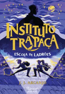 Baixar Livro Escola de ladrões - J. J. Arcanjo em ePub PDF Mobi ou Ler Online