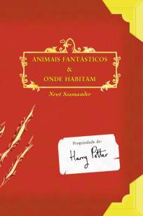 Baixar Animais Fantásticos & Onde Habitam - J. K. Rowling ePub PDF Mobi ou Ler Online