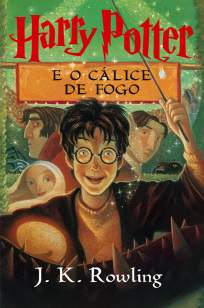 Baixar Harry Potter e o Cálice de Fogo - Harry Potter Vol. 4 - J. K. Rowling  ePub PDF Mobi ou Ler Online