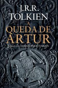 Baixar A Queda de Artur - J. R. R. Tolkien ePub PDF Mobi ou Ler Online