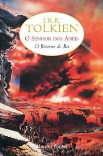 Baixar O Retorno do Rei - O Senhor Dos Anéis Vol. 3 - J. R. R. Tolkien ePub PDF Mobi ou Ler Online