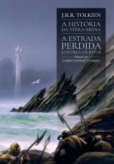 Baixar Livro A Estrada Perdida & Outros Escritos - A História da Terra-média Vol. 5 - J. R. R. Tolkien em ePub PDF Mobi ou Ler Online