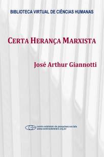 Baixar Certa Herança Marxista - J.A. Giannotti ePub PDF Mobi ou Ler Online