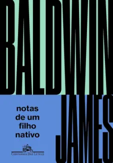 Baixar Livro Notas de um filho nativo - James Baldwin em ePub PDF Mobi ou Ler Online