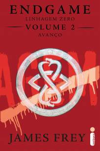 Baixar Avanço - Endgame: Linhagem Zero Vol. 2 - James Frey ePub PDF Mobi ou Ler Online