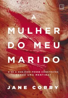 Baixar Livro A Mulher do meu Marido - Jane Corry em ePub PDF Mobi ou Ler Online