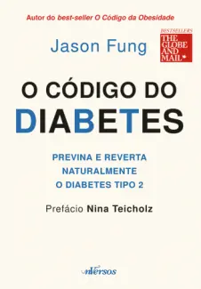 Baixar Livro O Código do Diabetes - Jason Fung em ePub PDF Mobi ou Ler Online