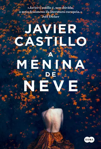 Baixar Livro A Menina de Neve - Javier Castillo em ePub PDF Mobi ou Ler Online