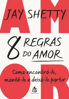 Baixar Livro 8 Regras do Amor - Jay Shetty em ePub PDF Mobi ou Ler Online