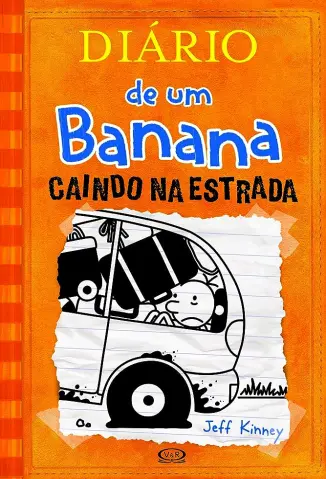 Baixar Livro Caindo na Estrada - Diário de um Banana Vol. 9 - Jeff Kinney em ePub PDF Mobi ou Ler Online