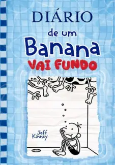 Baixar Livro Vai Fundo - Diário de um Banana  Vol. 15 - Jeff Kinney em ePub PDF Mobi ou Ler Online