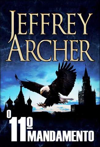 Baixar Livro O 11º Mandamento - Jeffrey Archer em ePub PDF Mobi ou Ler Online