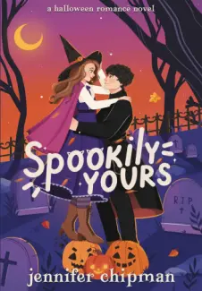 Baixar Livro Spookily Yours -  Jennifer Chipman em ePub PDF Mobi ou Ler Online