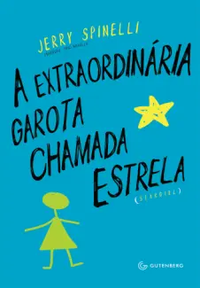 Baixar Livro A extraordinária garota chamada Estrela - Jerry Spinelli em ePub PDF Mobi ou Ler Online