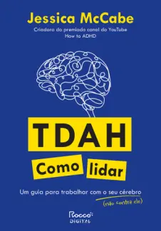 Baixar Livro TDAH - Como Lidar - Jessica McCabe em ePub PDF Mobi ou Ler Online