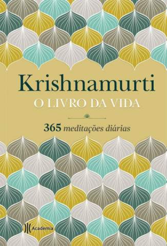 Baixar Livro O Livro da Vida - Jiddu Krishnamurti em ePub PDF Mobi ou Ler Online