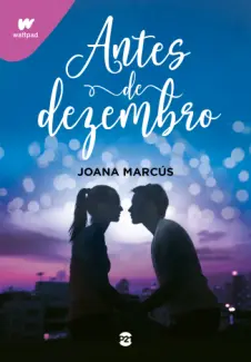 Baixar Livro Antes de Dezembro - Joana Marcus em ePub PDF Mobi ou Ler Online