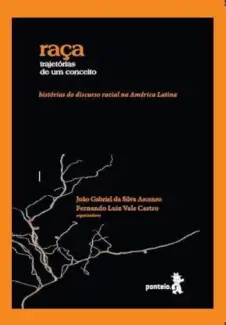 Baixar Livro Raça - Trajetórias de um Conceito - Joao Gabriel da Silva Ascenso em ePub PDF Mobi ou Ler Online