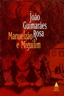 Baixar Livro Manuelzão e Miguilim - João Guimarães Rosa em ePub PDF Mobi ou Ler Online