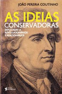 Baixar Livro As Ideias Conservadoras - João Pereira Coutinho em ePub PDF Mobi ou Ler Online