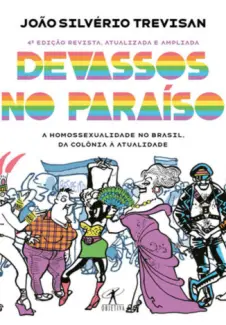 Baixar Livro Devassos no Paraíso - João Silvério Trevisan em ePub PDF Mobi ou Ler Online