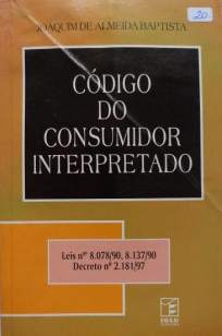 Baixar Livro Código de Defesa do Consumidor (Comentado) - Joaquim de Almeida Baptista em ePub PDF Mobi ou Ler Online