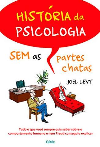 Baixar Livro História da Psicologia Sem as Partes Chatas - Joel Levy em ePub PDF Mobi ou Ler Online