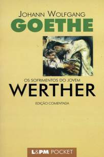 Baixar Livro Os Sofrimentos do Jovem Werther - Johann Wolfgang Goethe em ePub PDF Mobi ou Ler Online