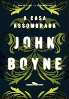 Baixar Livro A casa Assombrada -  John Boyne em ePub PDF Mobi ou Ler Online