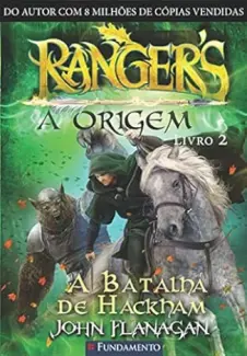 Baixar Livro Rangers A Origem: A Batalha de Hackham Heath - Rangers: A Origem Vol. 2 - John Flanagan em ePub PDF Mobi ou Ler Online