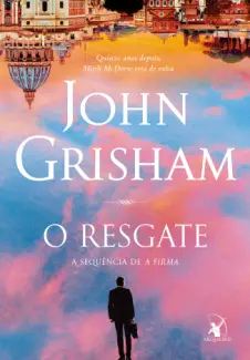 Baixar Livro O Resgate - John Grisham em ePub PDF Mobi ou Ler Online