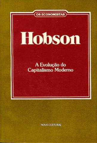 Baixar Livro A Evolução do Capitalismo Moderno - John A. Hobson em ePub PDF Mobi ou Ler Online