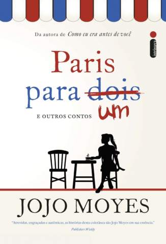 Baixar Livro Paris para um e Outros Contos - Jojo Moyes em ePub PDF Mobi ou Ler Online