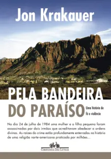 Baixar Livro Pela Bandeira do Paraíso - Jon Krakauer em ePub PDF Mobi ou Ler Online