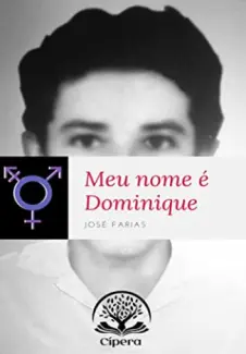 Baixar Livro Meu Nome é Dominique - José Farias em ePub PDF Mobi ou Ler Online
