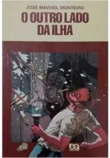 Baixar Livro O Outro Lado Da Ilha - Jose Maviael Monteiro em ePub PDF Mobi ou Ler Online