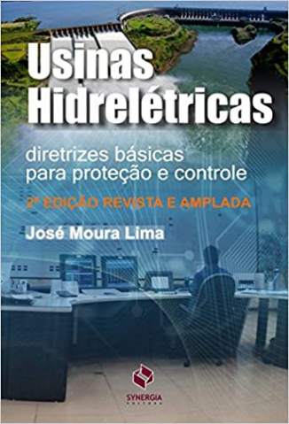 Baixar Livro Usinas Hidreletricas Diretrizes - José Moura Lima em ePub PDF Mobi ou Ler Online