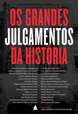 Baixar Livro Os Grandes Julgamentos da História - José Roberto de Castro Neves  em ePub PDF Mobi ou Ler Online