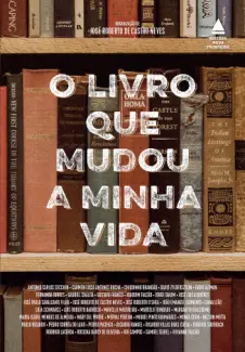 Baixar Livro O Livro que Mudou a Minha Vida - José Roberto de Castro Neves em ePub PDF Mobi ou Ler Online