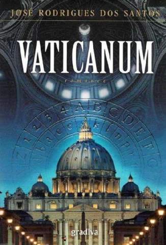 Baixar Livro Vaticanum - Tomás Noronha Vol. 8 - José Rodrigues dos Santos em ePub PDF Mobi ou Ler Online