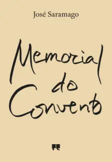 Baixar Livro Memorial do Convento - José Saramago em ePub PDF Mobi ou Ler Online