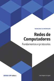 Baixar Livro Redes de Computadores (Tecnologia da Informação) - José Wagner Bungart em ePub PDF Mobi ou Ler Online