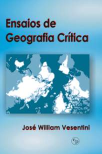 Baixar Livro Ensaios de Geografia Crítica - José William Vesentini em ePub PDF Mobi ou Ler Online