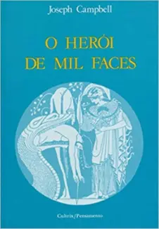 Baixar Livro O Herói de Mil Faces - Joseph Campbell em ePub PDF Mobi ou Ler Online