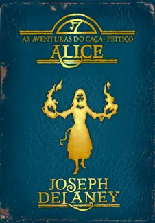 Baixar Livro Alice - Joseph Delaney em ePub PDF Mobi ou Ler Online