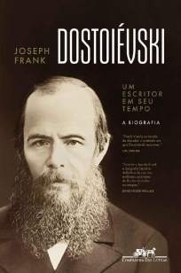 Baixar Livro Dostoiévski: Um Escritor em seu Tempo - Joseph Frank em ePub PDF Mobi ou Ler Online